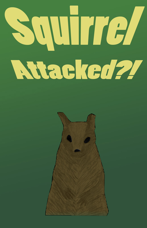 Squirrel Attacked